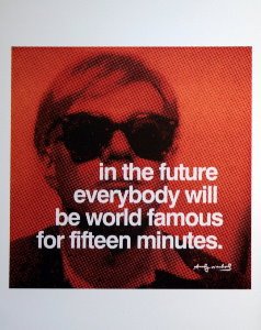 Affiche Warhol, world-famous for 15 minutes