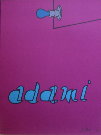 ADAMI : Lithographie originale sign�es et num�rot�e : Eclair�e