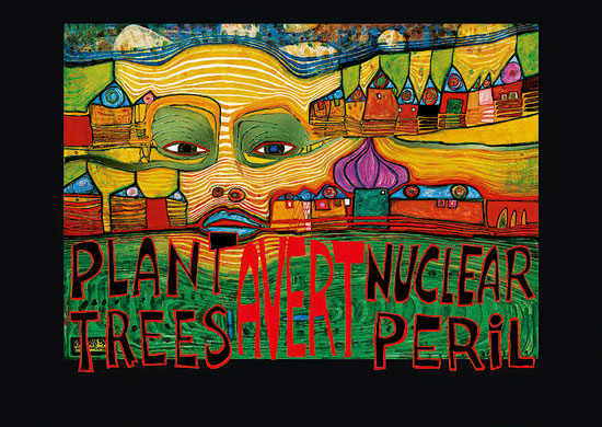 Hundertwasser poster print, Plant Trees - Avert Nuclear Peril